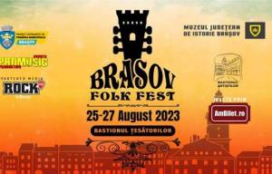 Brașov Folk Festival, 25-27 august, Bastionul Țesătorilor din Brașov